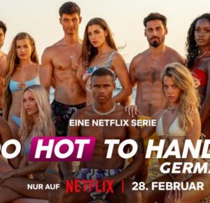Too Hot to Handle: Germania