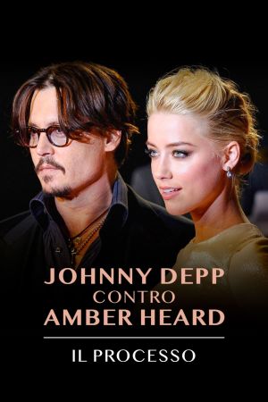Johnny Depp contro Amber Heard - Il processo streaming ita